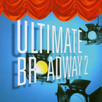 Ultimate Broadway 2